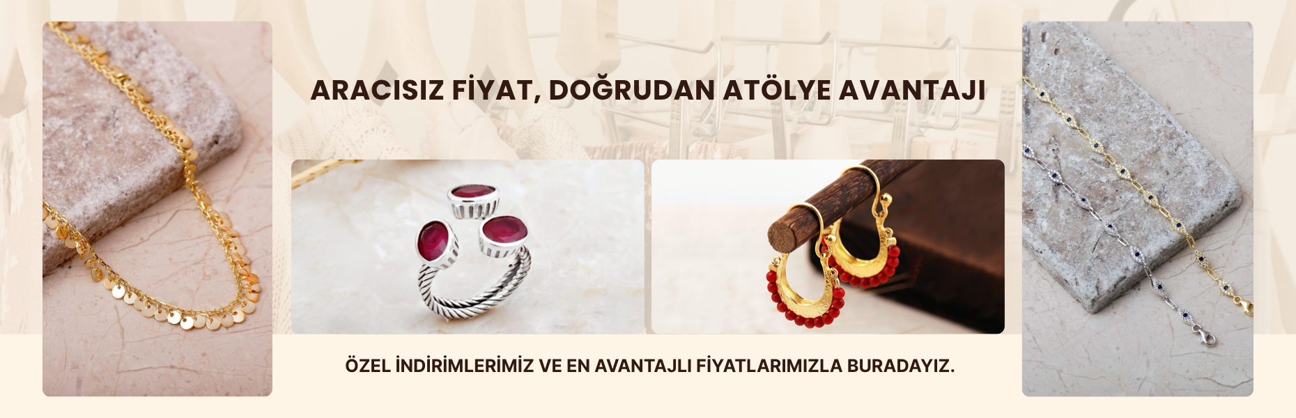 Aracısız Fiyat Doğrudan Atölye Avantajı ile İndirimli Fiyatlar